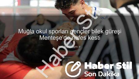 Muğla okul sporları gençler bilek güreşi Menteşe’de nefes kesti