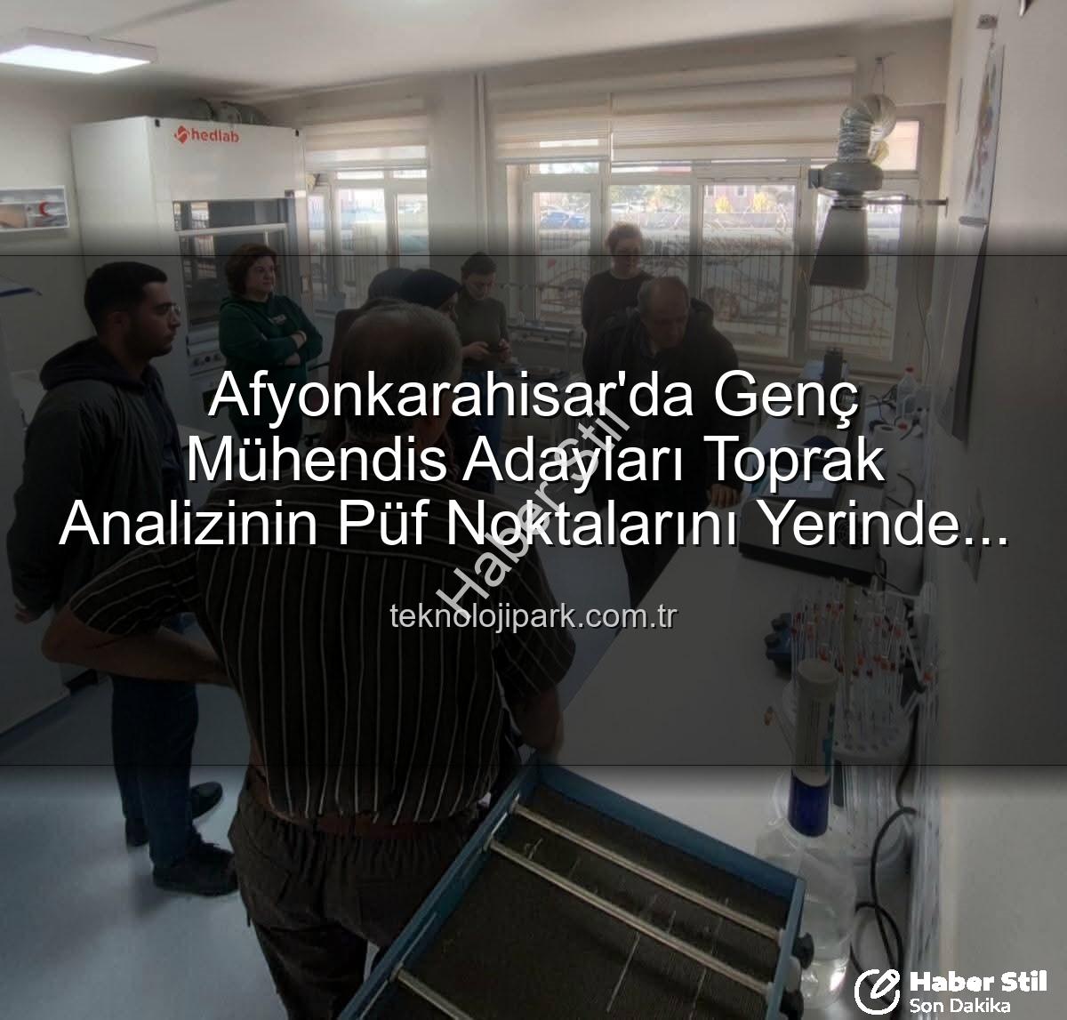 toprak analizleri - Gıda Mühendisliği Öğrencilerinden Tarım Laboratuvarına Kritik Ziyaret: Toprak ve Su Analizleri Yerinde İncelendi