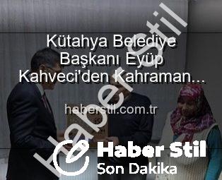 Kütahya Belediye Başkanı Eyüp Kahveci’den Kahraman Şehit Alaattin Özdemir’in Ailesine Duygusal Ziyaret: Unutulmadılar