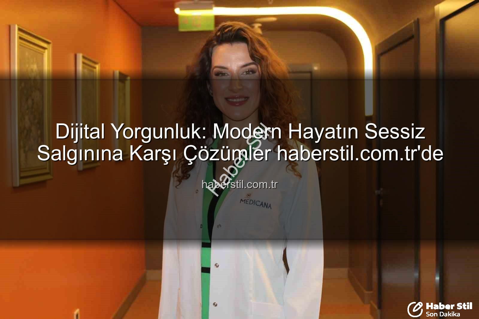 dijital yorgunluk - Dijital Yorgunluk: Modern Hayatın Sessiz Salgınına Karşı Çözümler haberstil.com.tr'de