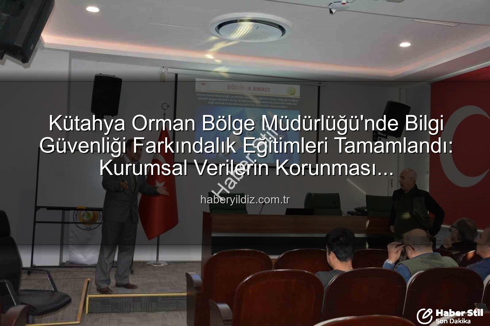 bilgi güvenliği farkındalık - Kütahya OBM'de Bilgi Güvenliği Farkındalığı Artıyor: Detaylı Eğitim Programı