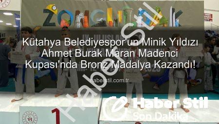 Kütahya Belediyespor’un Minik Yıldızı Ahmet Burak Maran Madenci Kupası’nda Bronz Madalya Kazandı!