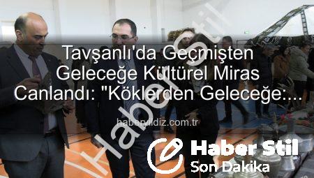 Tavşanlı’da Tarihe Yolculuk: ‘Köklerden Geleceğe Türk Kültürü Sergisi’ Büyük İlgi Gördü