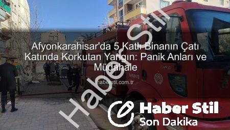 Afyonkarahisar’da 5 Katlı Binanın Çatı Katında Korkutan Yangın: Panik Anları ve Müdahale