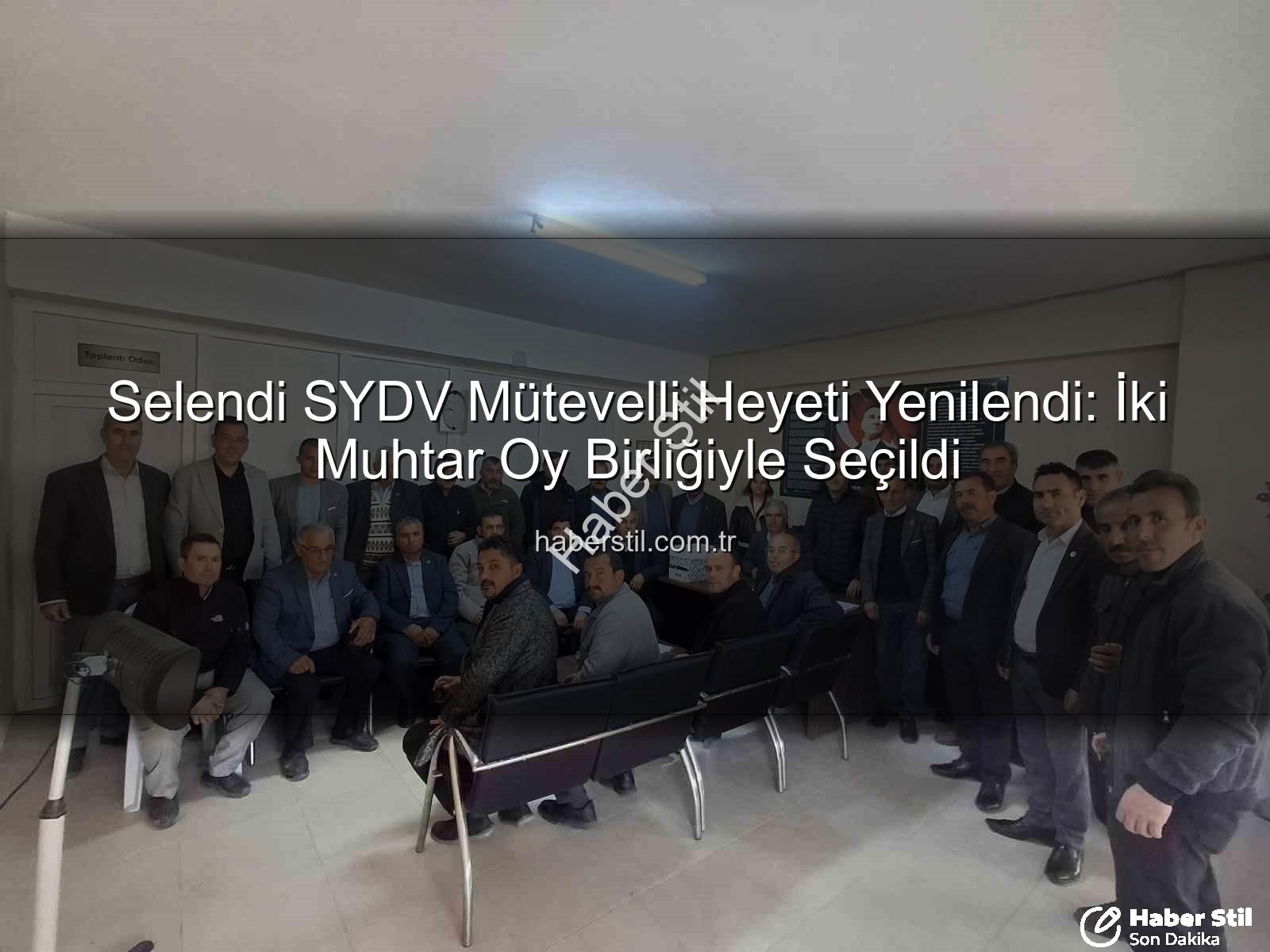 Selendi SYDV Mütevelli Heyeti Yenilendi: İki Muhtar Oy Birliğiyle Seçildi