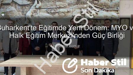 Buharkent’te Eğitimde Yeni Dönem: MYO ve Halk Eğitim Merkezi’nden Güç Birliği